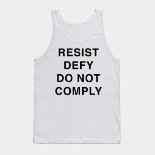 RESIST DEFY DO NOT COMPLY Tank Top